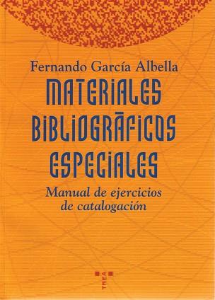 MATERIALES BIBLIOGRAFICOS ESPECIALES | 9788487733314 | GARCIA ABELLA