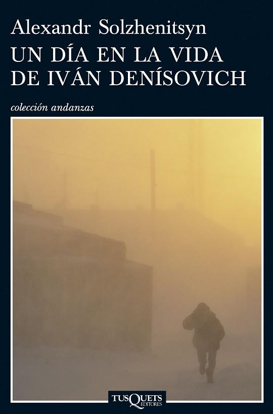 DIA EN LA VIDA DE IVAN DENISOVICH A-677 | 9788483831076 | SOLZHENITSYN, ALEXANDR