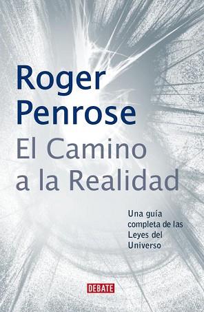 CAMINO DE LA REALIDAD | 9788483066812 | PENROSE, ROGER