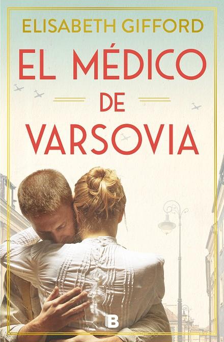 EL MÉDICO DE VARSOVIA | 9788466672146 | GIFFORD, ELISABETH