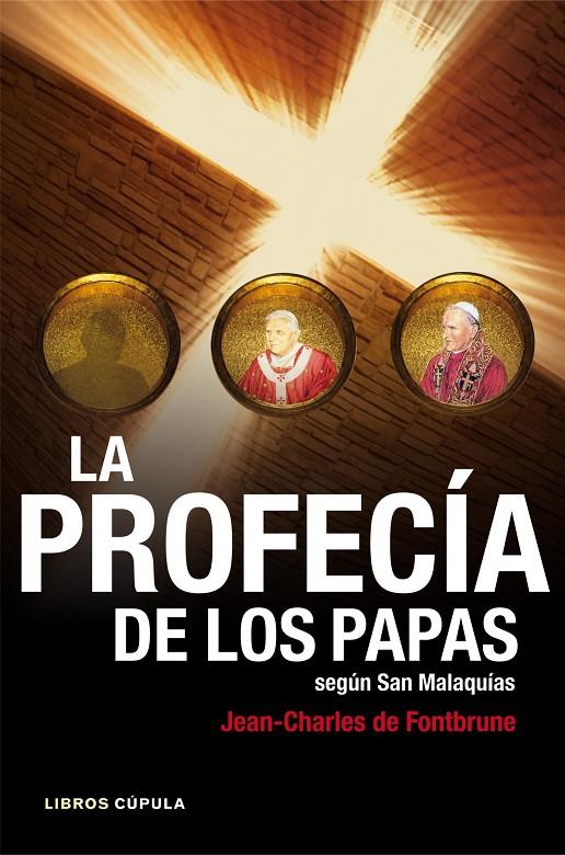 PROFECIA DE LOS PAPAS | 9788448008758 | JEAN-CHARLES DE FONTBRUNE