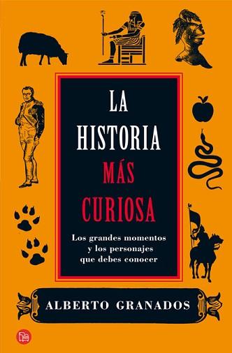 HISTORIA MAS CURIOSA FG | 9788466324731 | GRANADOS, ALBERTO