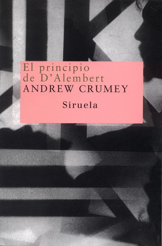EL PRINCIPIO DE D'ALEMBERT | 9788478446629 | CRUMEY, ANDREW