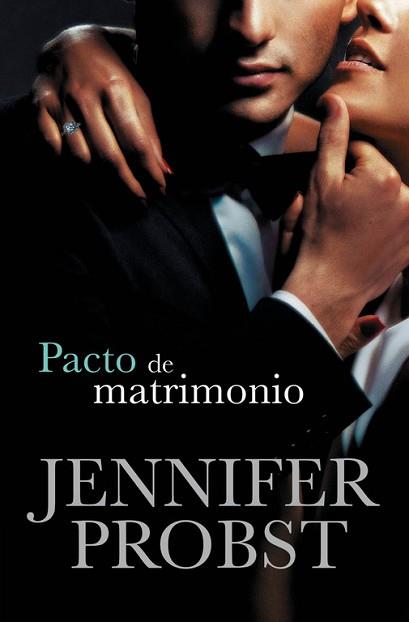 PACTO DE MATRIMONIO (CASARSE CON UN MILLONARIO 4) | 9788415962441 | PROBST, JENNIFER