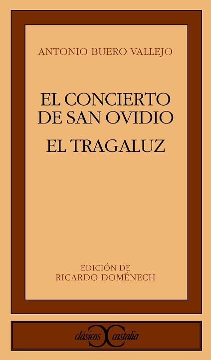 TRAGALUZ,EL-EL CONCIERTO DE SAN OVIDIO | 9788470390593 | BUERO VALLEJO, ANTONIO