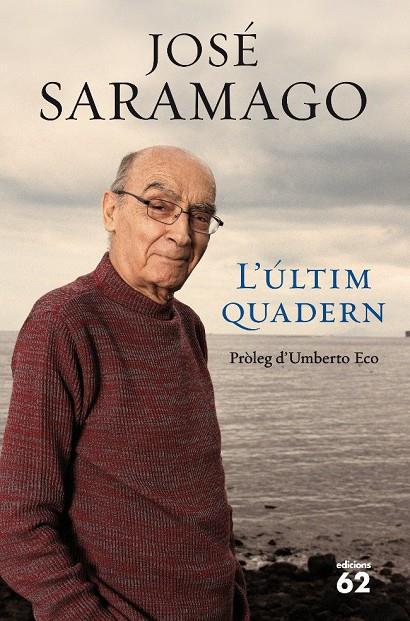 ULTIM QUADERN, L' | 9788429767261 | SARAMAGO , JOSE