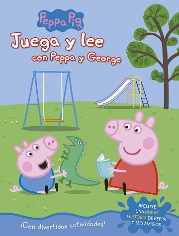 JUEGA Y LEE CON PEPPA Y GEORGE (PEPPA PIG. ACTIVIDADES) | 9788448849542 | VARIOS AUTORES