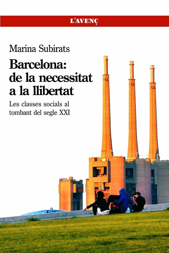 BARCELONA DE LA NECESITAT A LA LLIBERTAT | 9788488839602 | SUBIRATS, MARINA