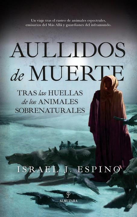 AULLIDOS DE MUERTE | 9788410524248 | ISRAEL J. ESPINO