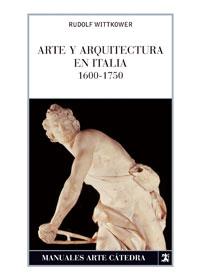 ARTE Y ARQUITECTURA EN ITALIA, 1600-1750 | 9788437624099