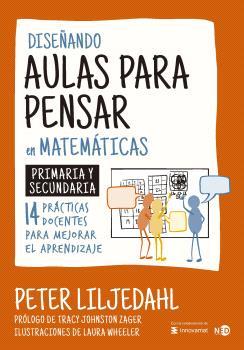 DISEÑANDO AULAS PARA PENDAR EN MATEMÁTICAS | 9788419407511 | LILJEDAHL, PETER