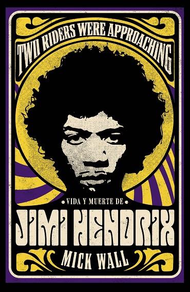 VIDA Y MUERTE DE JIMI HE | 9788411481045 | WALL, MICK