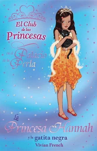 LA PRINCESA HANNAH Y LA GATITA NEGRA | 9788466794145 | FRENCH, VIVIAN