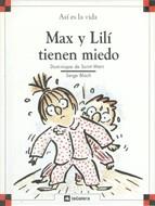 MAX Y LILI TIENE MIEDO | 9788424648053 | SAINT MARS, DOMINIQUE DE