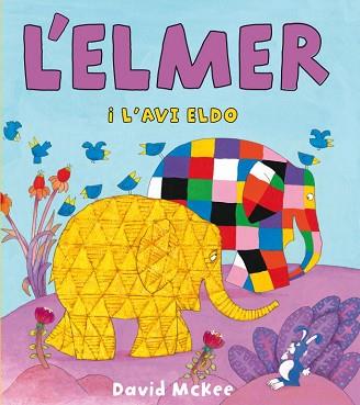 L'ELMER I L'AVI ELDO | 9788448833107 | MCKEE,DAVID