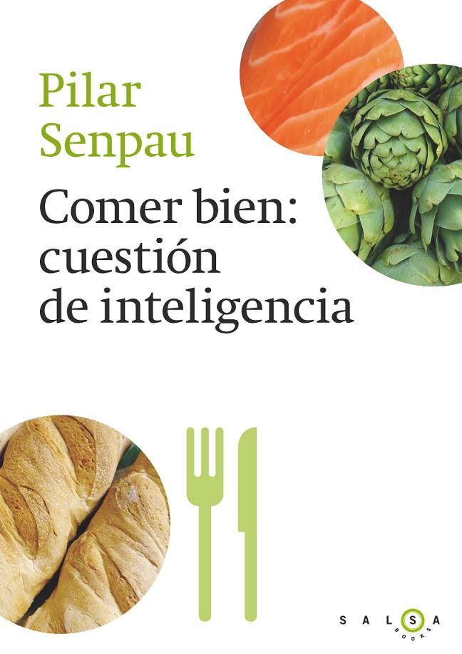 COMER BIEN, CUESTION DE INTELIGENCIA | 9788415193296