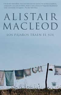 PAJAROS TRAEN EL SOL | 9788478710911 | MACLEOD, ALISTAIR