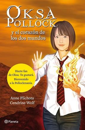 OKSA POLLOCK 3 Y EL CORAZON DE LOS DOS MUNDOS | 9788408114161 | ANNE PLICHOTA