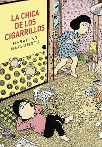 LA CHICA DE LOS CIGARRILLOS | 9788416529322 | MATSUMOTO, MASAHIKO