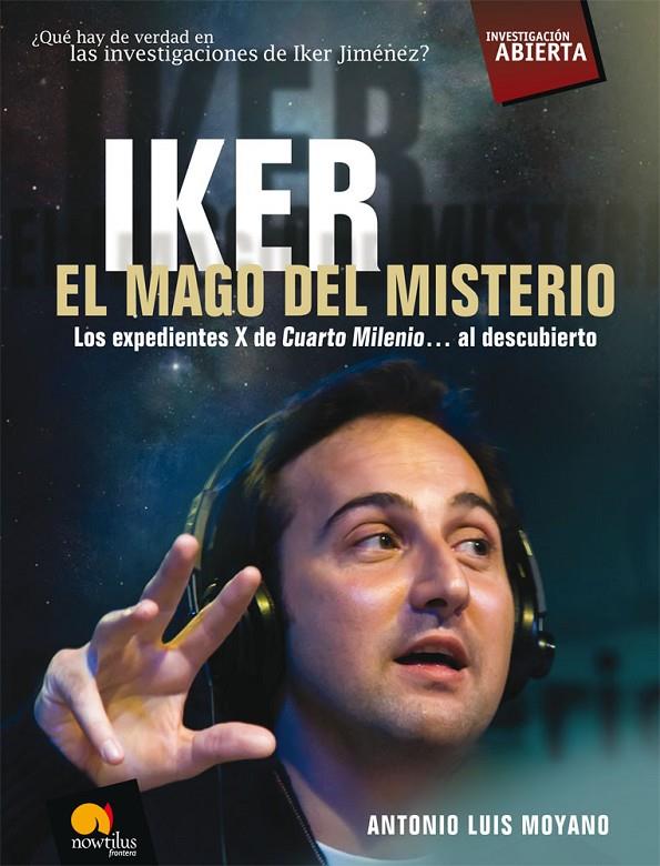 IKER EL MAGO DEL MISTERIO | 9788497638012 | ANTONIO LUIS MOYANO