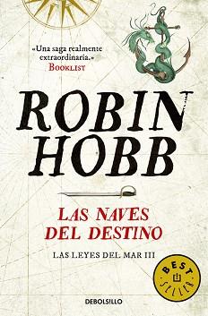 LAS NAVES DEL DESTINO (LAS LEYES DEL MAR 3) | 9788466335232 | HOBB, ROBIN