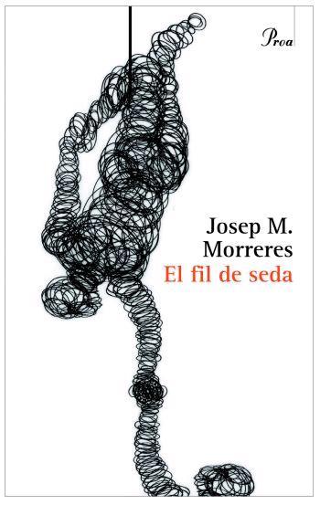 FIL DE SEDA | 9788484379836 | MORRERES, JOSEP M.