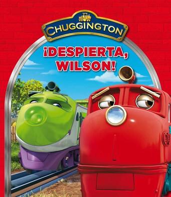 CHUGGINGTON N.4 ¡DESPIERTA, WILSON! | 9788448832681