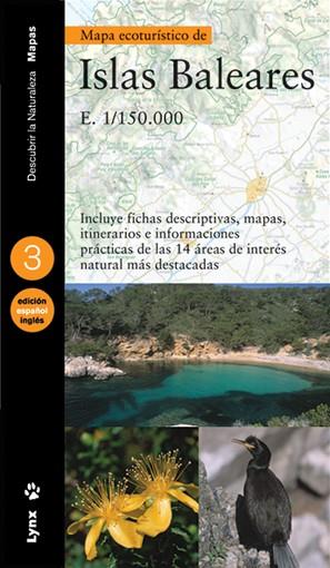 ISLAS BALEARES. E. 1/150.000 MAPA ECOTURISTIC | 9788487334825