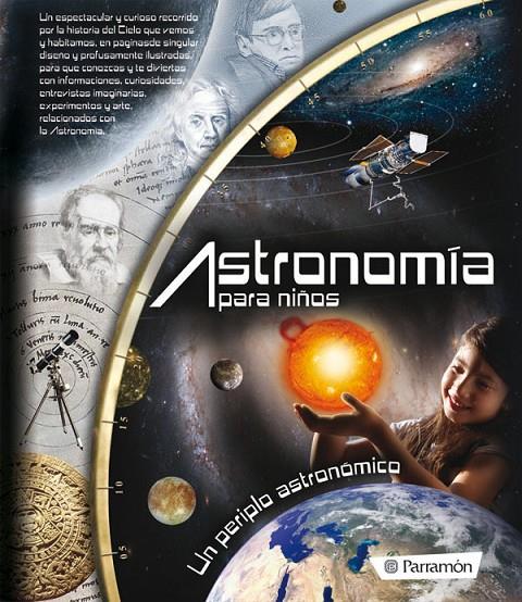 ASTRONOMIA PARA NIÑOS | 9788434236912 | PARRAMON
