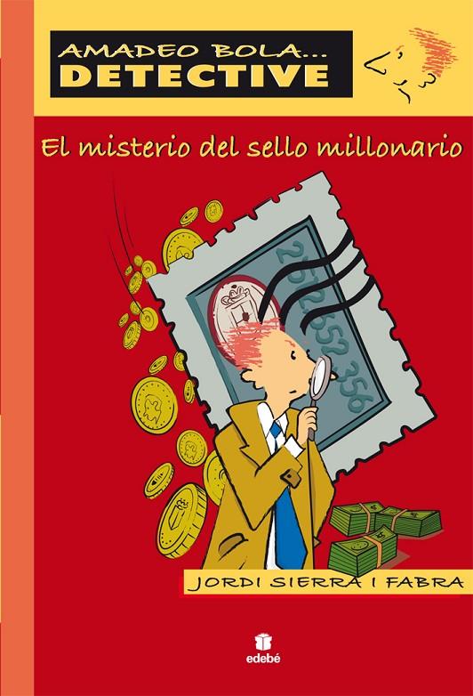 MISTERIO DEL SELLO MILLONARIO | 9788423671182 | SIERRA I FABRA, JORDI