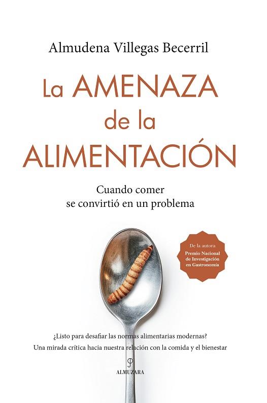 AMENAZA DE LA ALIMENTACIÓN, LA | 9788410521803 | VILLEGAS BECERRIL, ALMUDENA