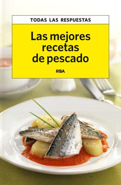 MEJORES RECETAS DE PESCADOS | 9788490065570 | TOVAR , ROSA