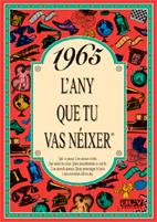 1965 L'ANY QUE TU VAS NÉIXER | 9788488907509 | COLLADO BASCOMPTE, ROSA