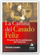 LA CAMISA DEL CASADO FELIZ | 9788497351683 | CASTILLO, GERARDO