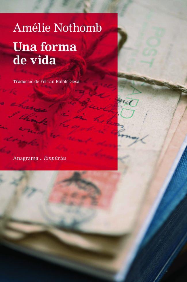 UNA FORMA DE VIDA | 9788497877688 | NOTHOMB, AMELIE