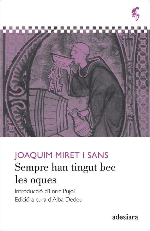 SEMPRE HAN TINGUT BEC LES OQUES | 9788492405596 | MIRET I SANS, JOAQUIM