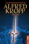 EXTRAORDINARIAS AVENTURAS DE ALFRED KROPP | 9788493449148 | YANCEY, RICK