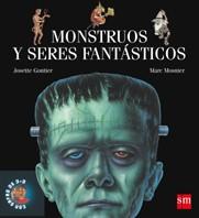 MONSTRUOS Y SERES FANTASTICOS | 9788434894839 | GONTIER, JOSETTE