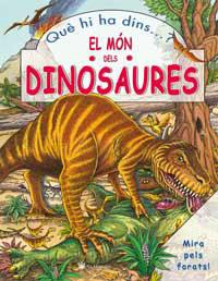 QUE HI HA DINS DE... EL ON DELS DINOSAURES | 9788478715329 | LEE, BRIAN