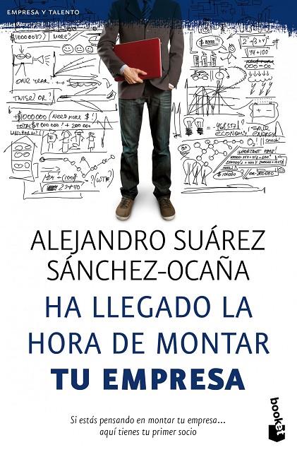 HA LLEGADO LA HORA DE MONTAR TU EMPRESA | 9788423428601 | ALEJANDRO SUAREZ SANCHEZ-OCAÑA