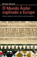 EL MUNDO ÁRABE EXPLICADO A EUROPA | 9788498882421 | KHADER, BICHARA