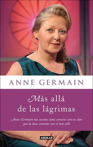 MAS ALLA DE LAS LAGRIMAS | 9788403005273 | GERMAINE ANNE