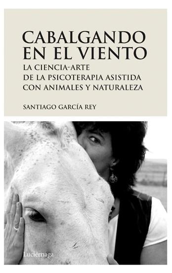 CABALGANDO EN EL VIENTO | 9788492545094 | GARCIA REY SANTIAGO