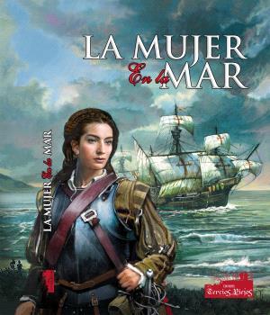 LA MUJER EN LA MAR | 9788412780543 | CÁNOVAS SÁNCHEZ, BARTOLOMÉ / VILLA CARO, RAÚL