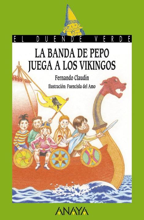 BANDA DE PEPO JUEGA A LOS VIKINGOS | 9788467829150 | CLAUDÍN, FERNANDO