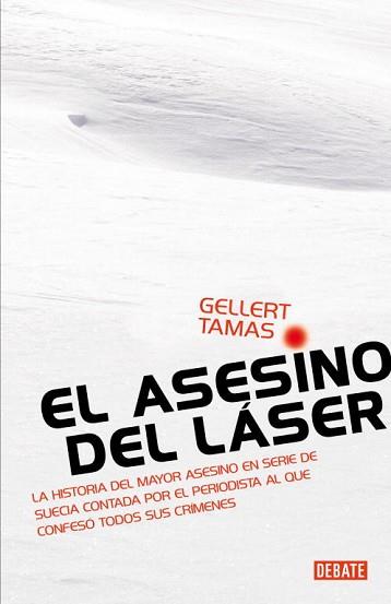 ASESINO DEL LASER, EL | 9788483068885 | TAMAS. GELLERT