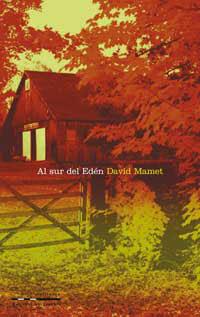 AL SUR DEL EDEN | 9788482982854 | MAMET, DAVID