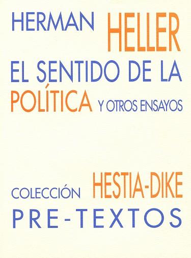 SENTIDO DE LA POLITICA, EL | 9788481911046 | HELLER, HERMAN