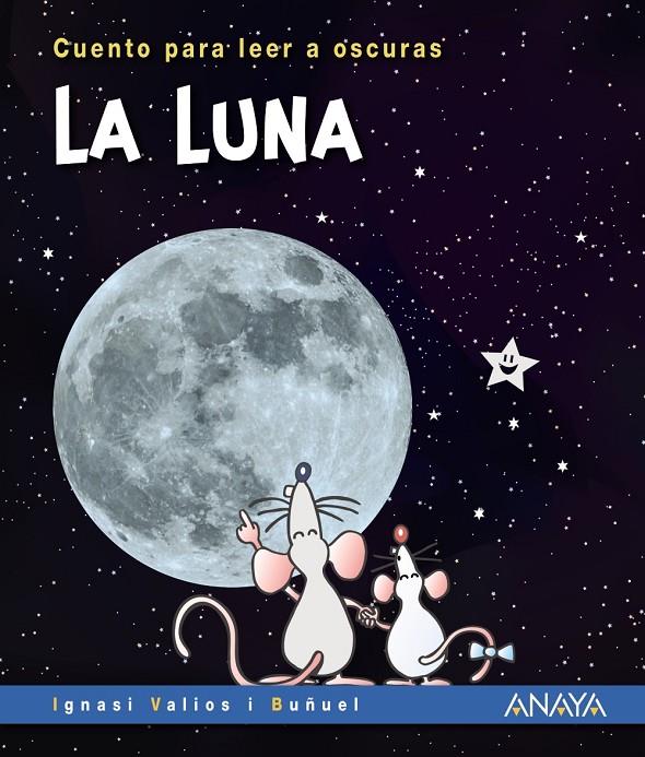 LA LUNA | 9788469891018 | VALIOS I BUÑUEL, IGNASI