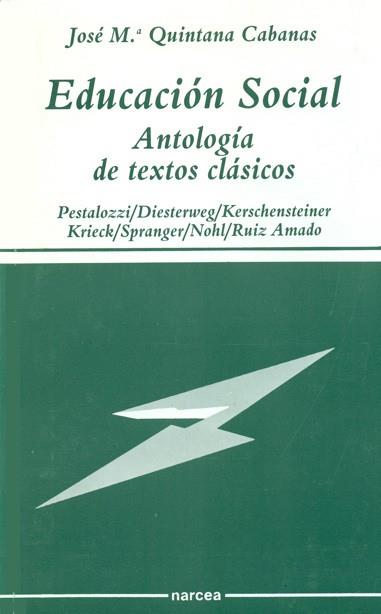 EDUCACION SOCIAL.ANTOLOGIA DE TEXTOS CLASICOS | 9788427710672 | JOSEP MARIA QUINTANA